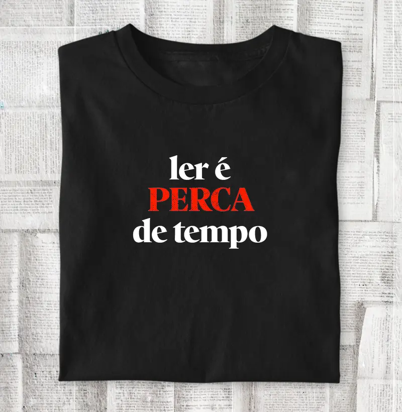 Ler é perca de tempo 03