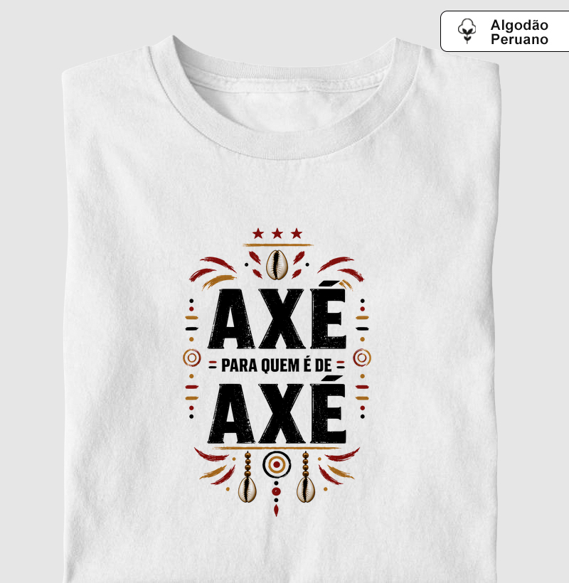 Axé - Camiseta Algodão Peruano