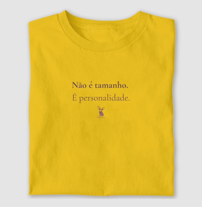 Não é tamanho. É personalidade. 