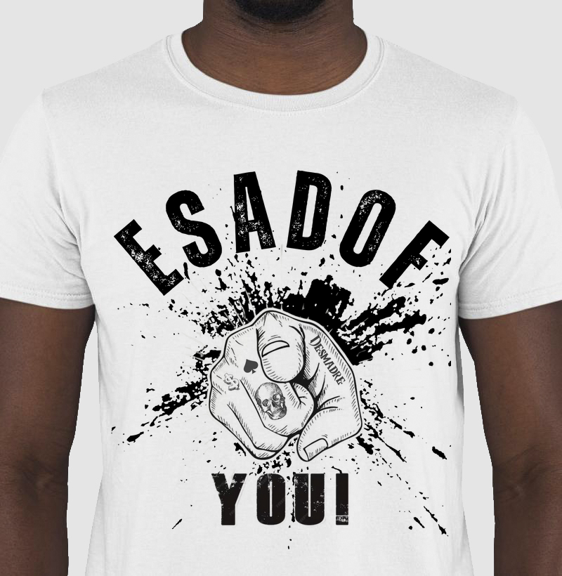 Camiseta Esadof You