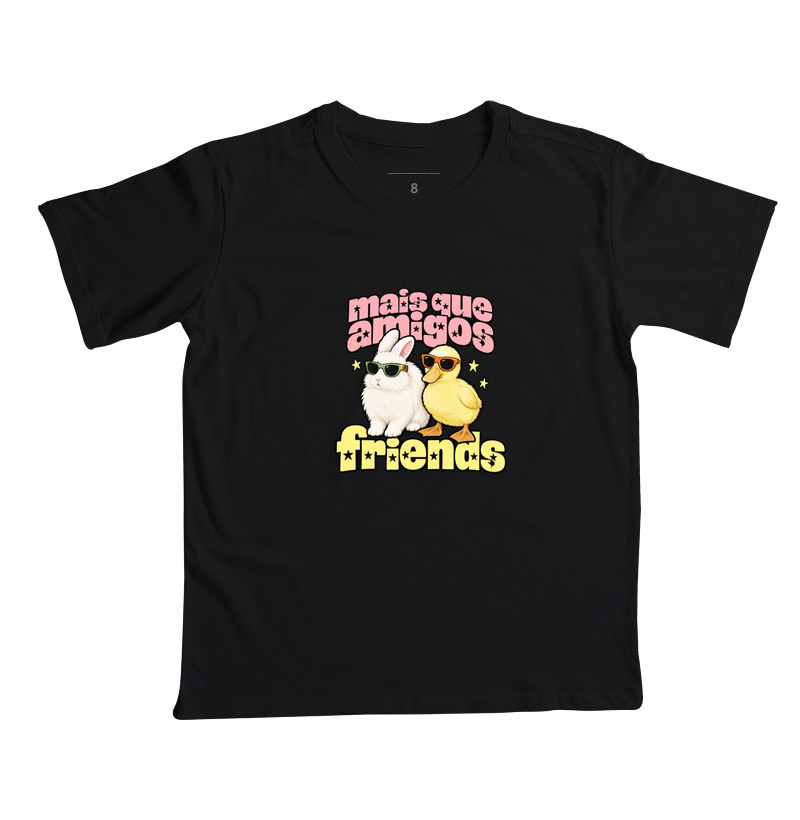 Mais que Amigos, Friends - Camiseta Infantil