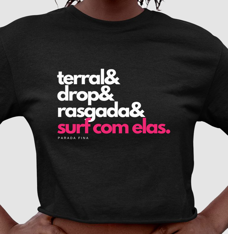 Terral& Drop& Rasgada& Surf com elas.