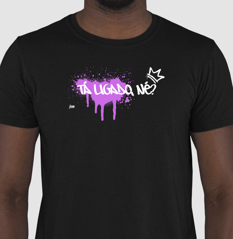 Camiseta Tá ligado, né?