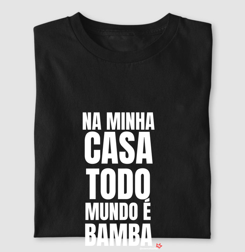 TODO MUNDO É BAMBA