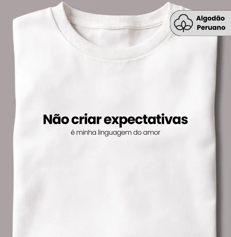 Não Criar Expectativas É Minha Linguagem do Amor