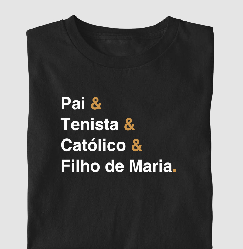 Pai, Tenista e Católico