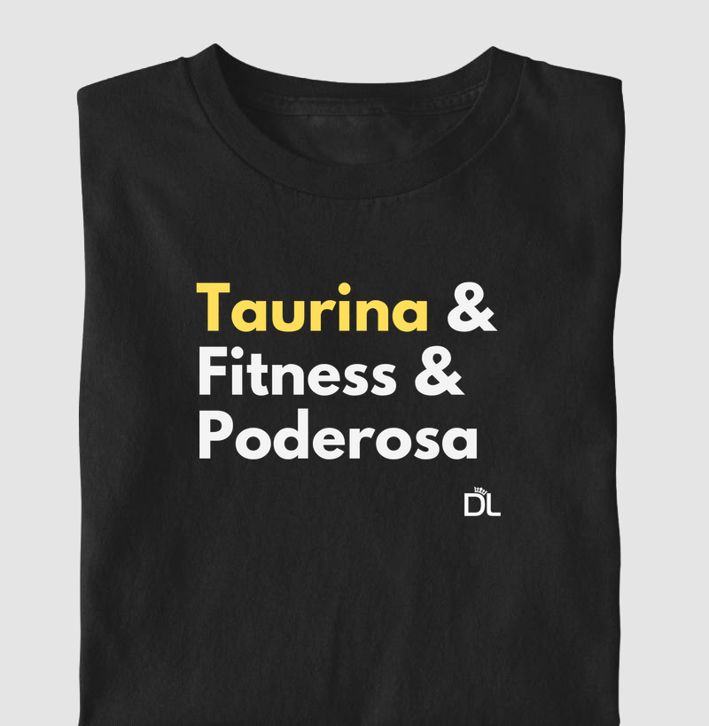 Taurina e Fitness e Poderosa