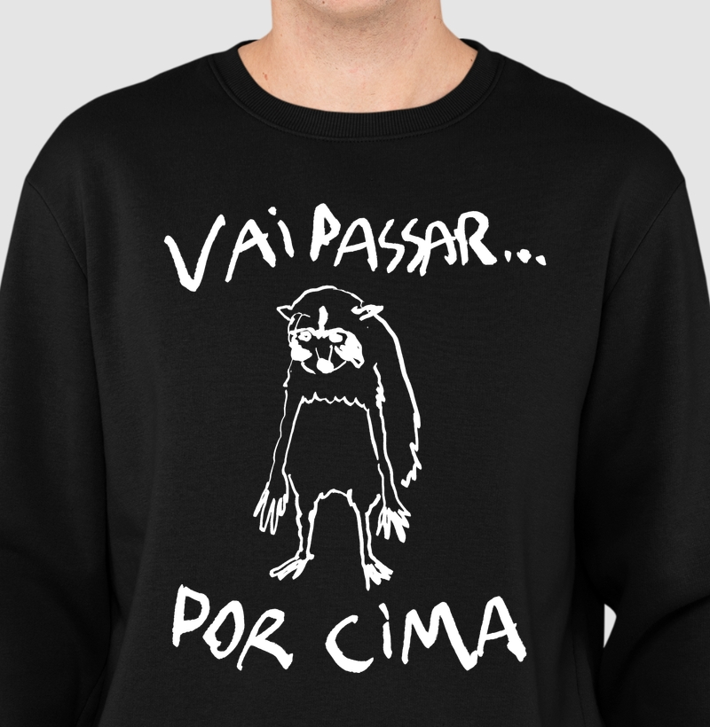 vai passar... por cima