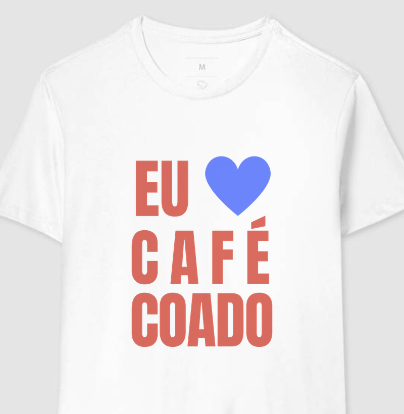 Eu amo Café Coado