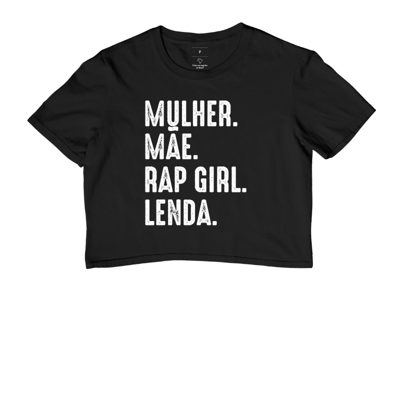 MULHE, MÃE, RAP GIRL, LENDA
