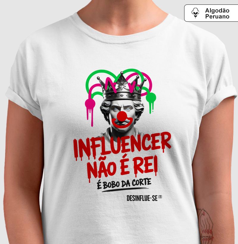 INFLUENCER NÃO É REI. É BOBO DA CORTE.