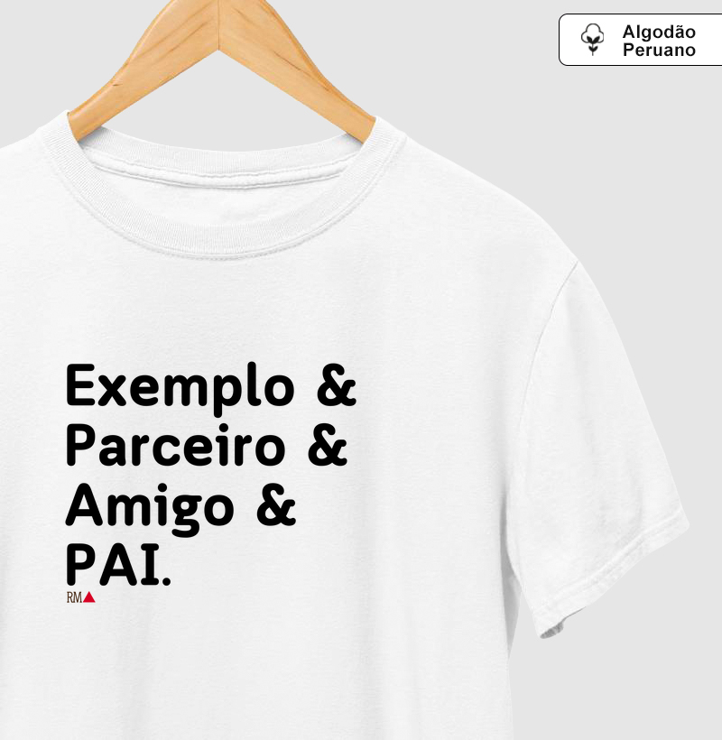 Exemplo & Parceiro & Amigo & PAI.