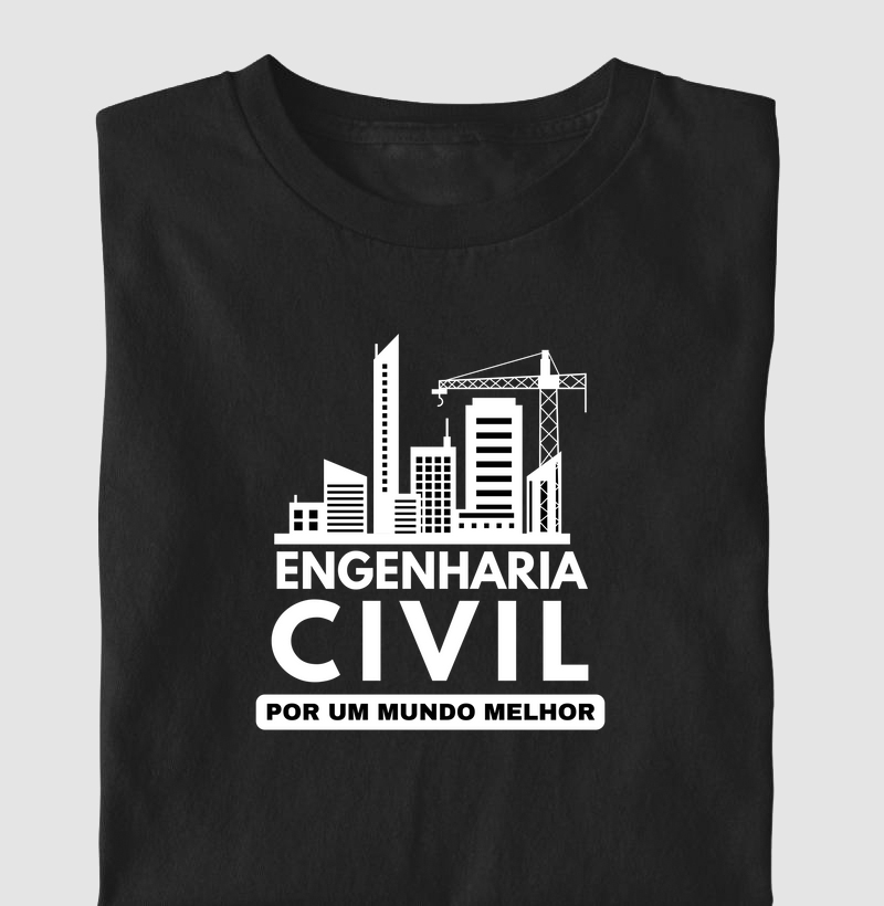 Engenharia Civil - por um mundo melhor