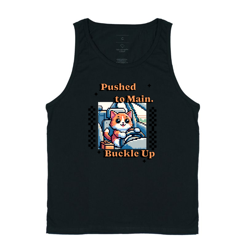 Push to Main – Buckle Up