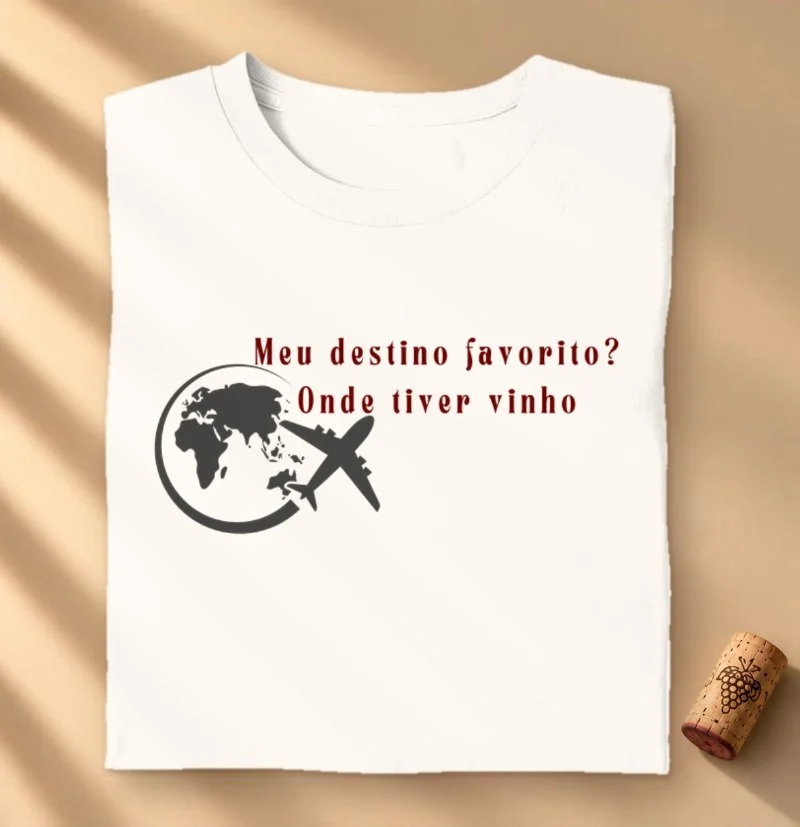 Camiseta Destino: Onde tiver Vinho