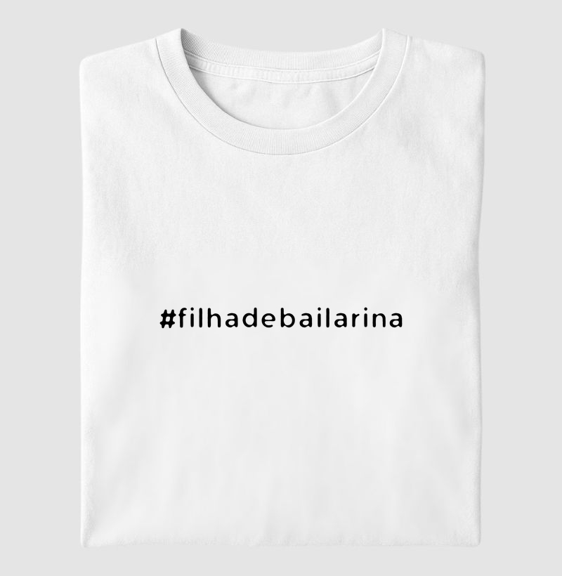 #filhadebailarina