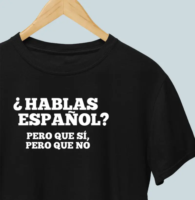 Camiseta | Hablas Espanol?