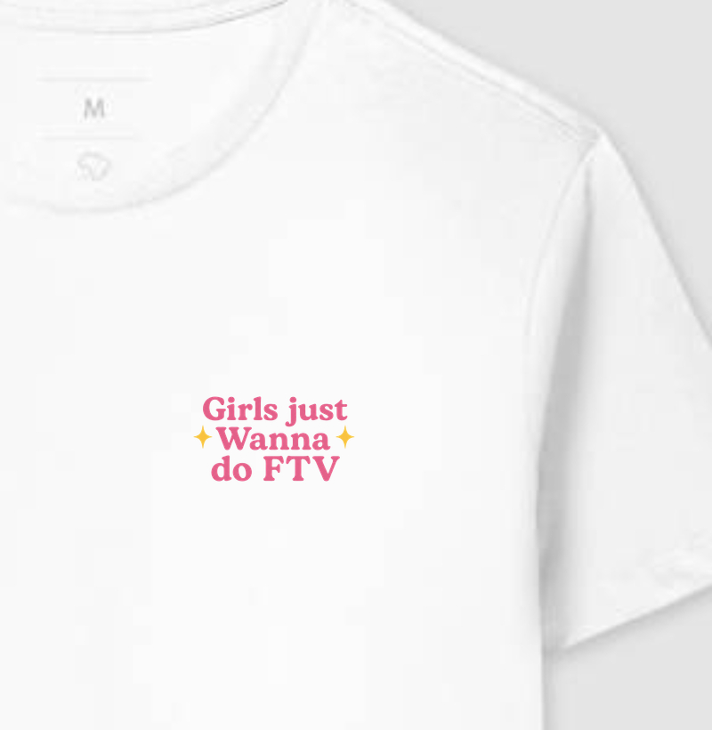Girls Just Wanna do FTV