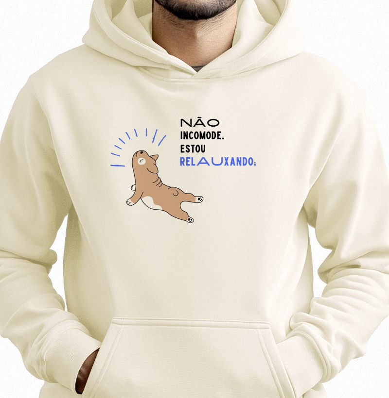 Hoodie Moletom Não incomode, estou relauxando