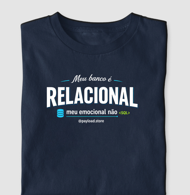 Meu Banco é Relacional — Meu Emocional Não