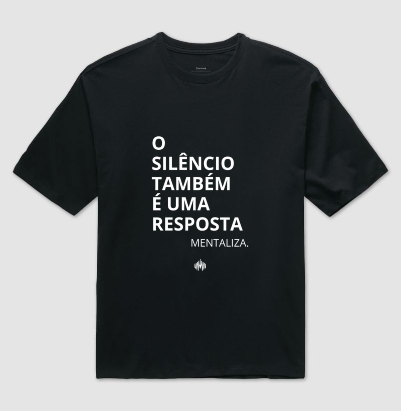 O silêncio também é uma resposta.