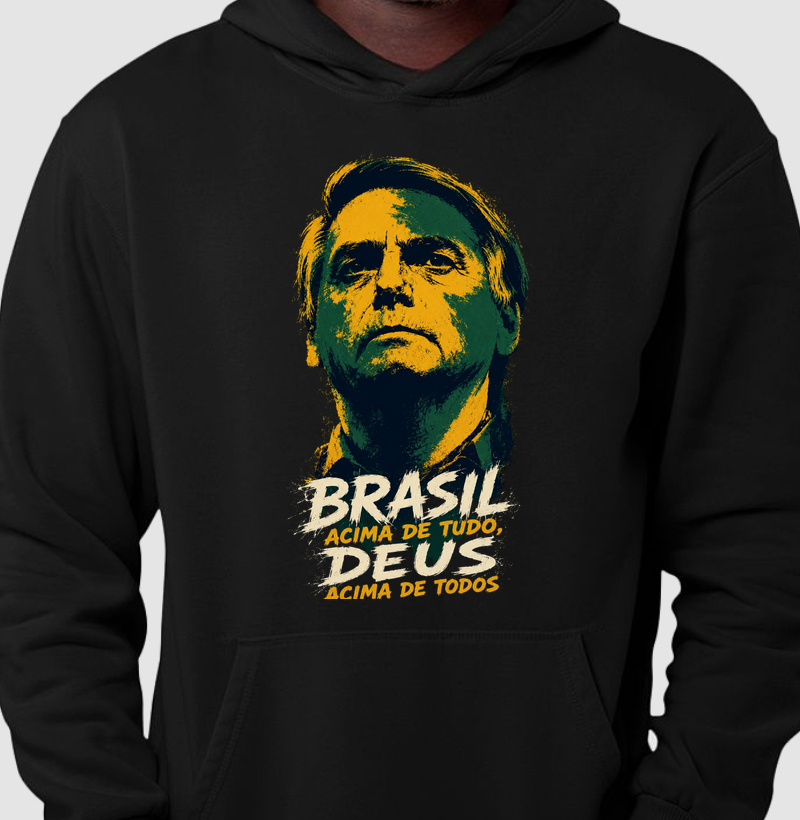 Moletom Bolsonaro Brasil Acima de Tudo Deus Acima de Todos