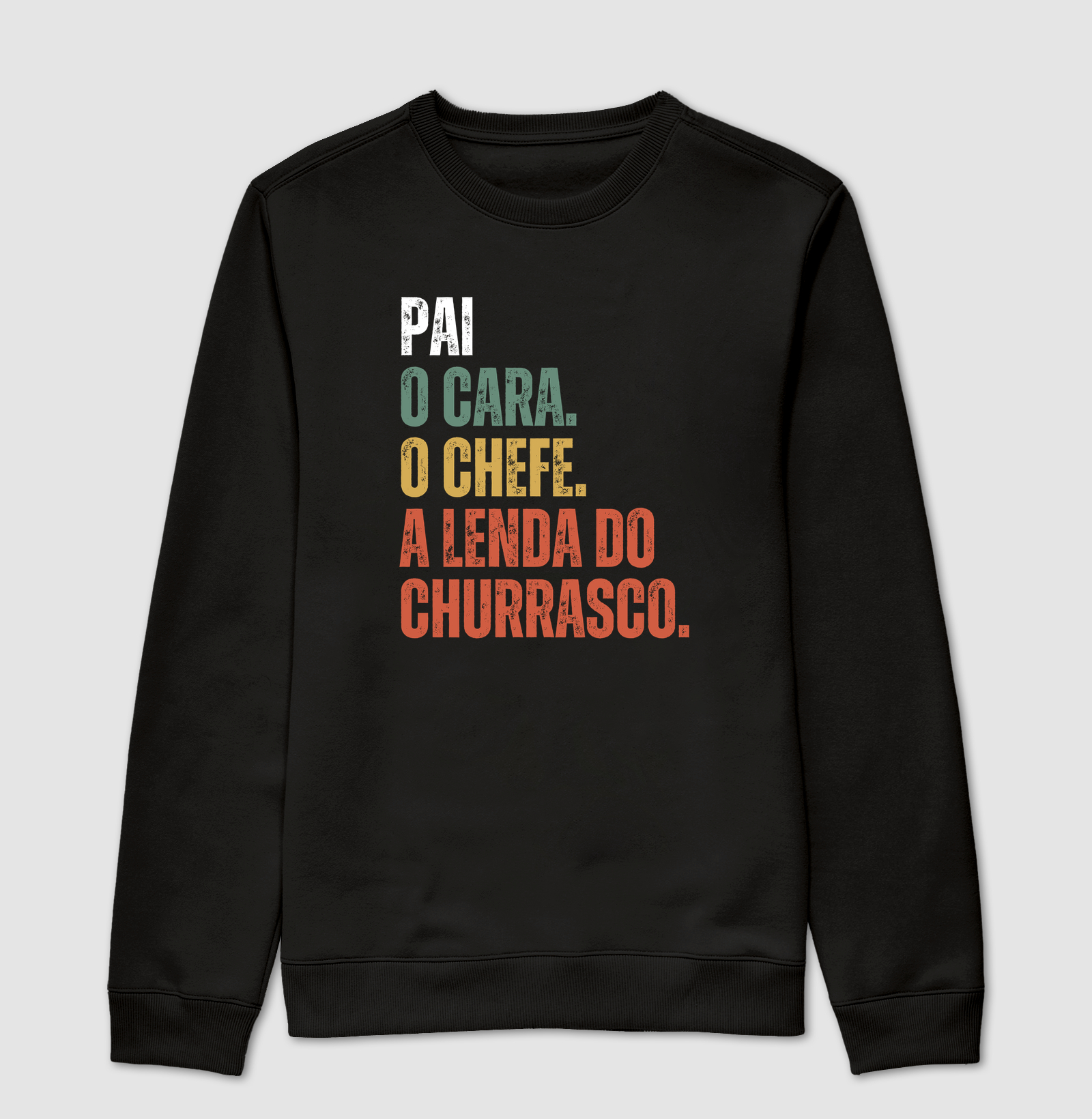 Pai. O cara. O chefe. A lenda do churrasco.