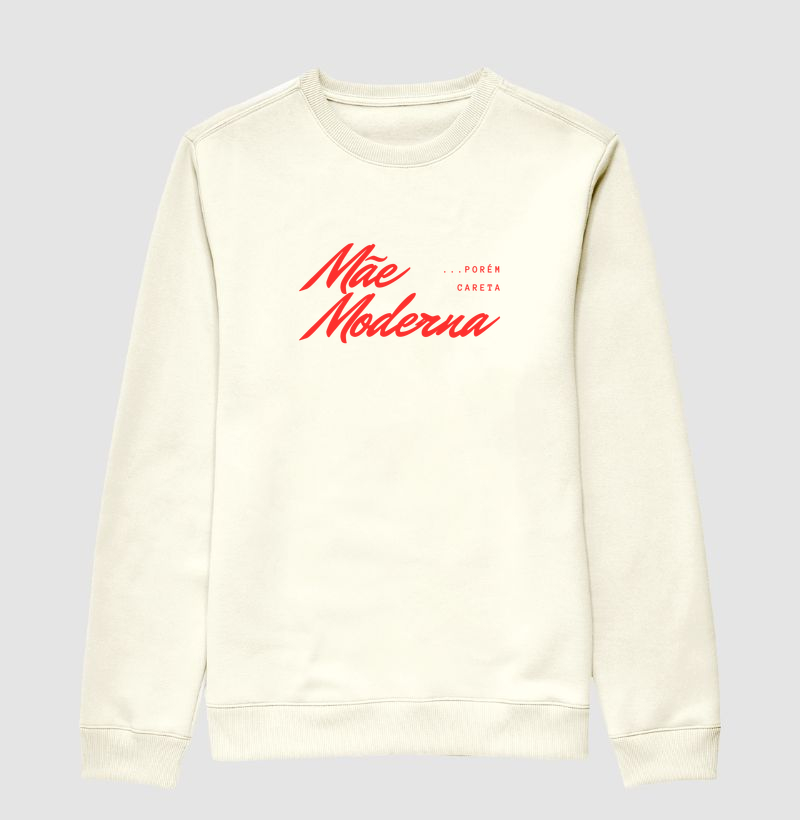 Mãe Moderna... porém careta