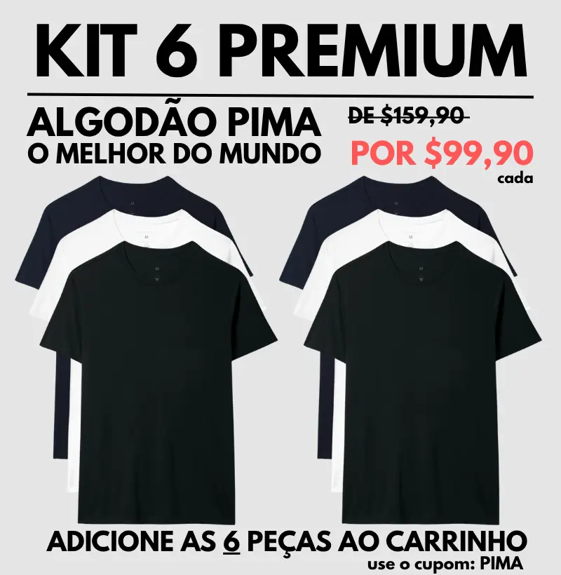 KIT 6 PIMA Lisas - R$99,90/un