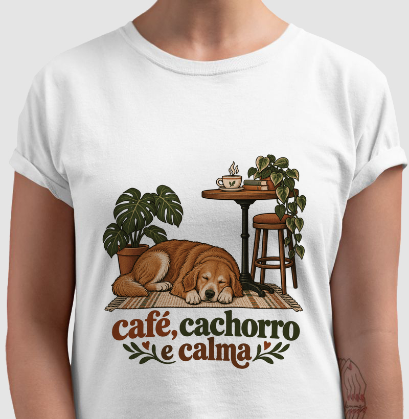 Camiseta Cachorro Café "café, cachorro e calma" | Pelo & Pano