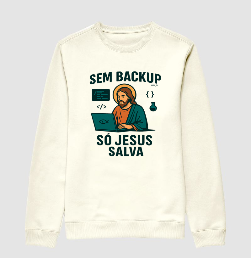 “Sem backup, só Jesus salva II” T.I