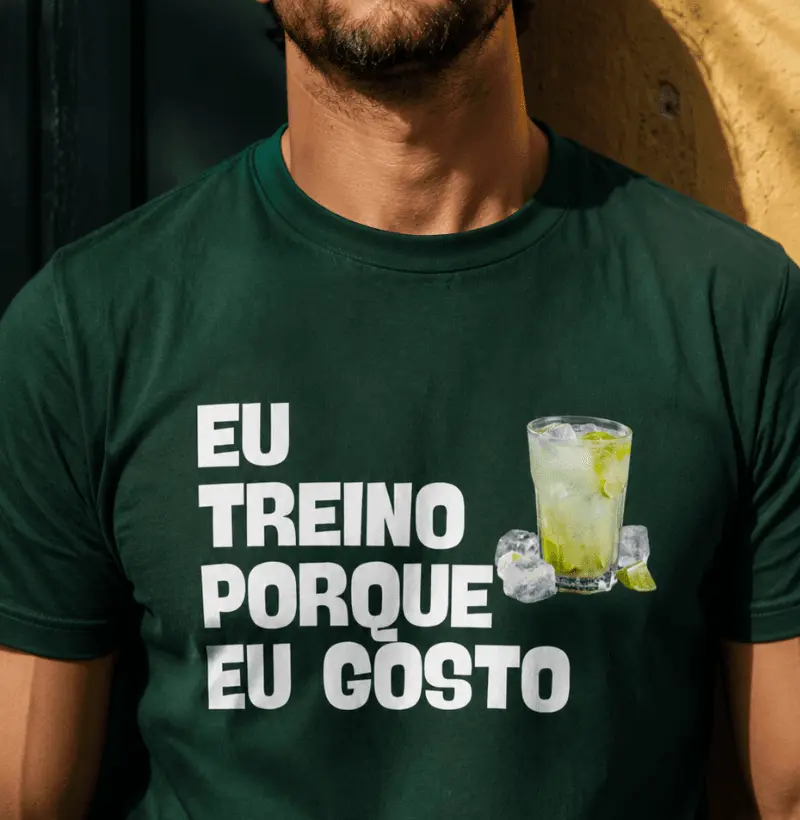 Eu Treino Porque Eu Gosto - Caipirinha