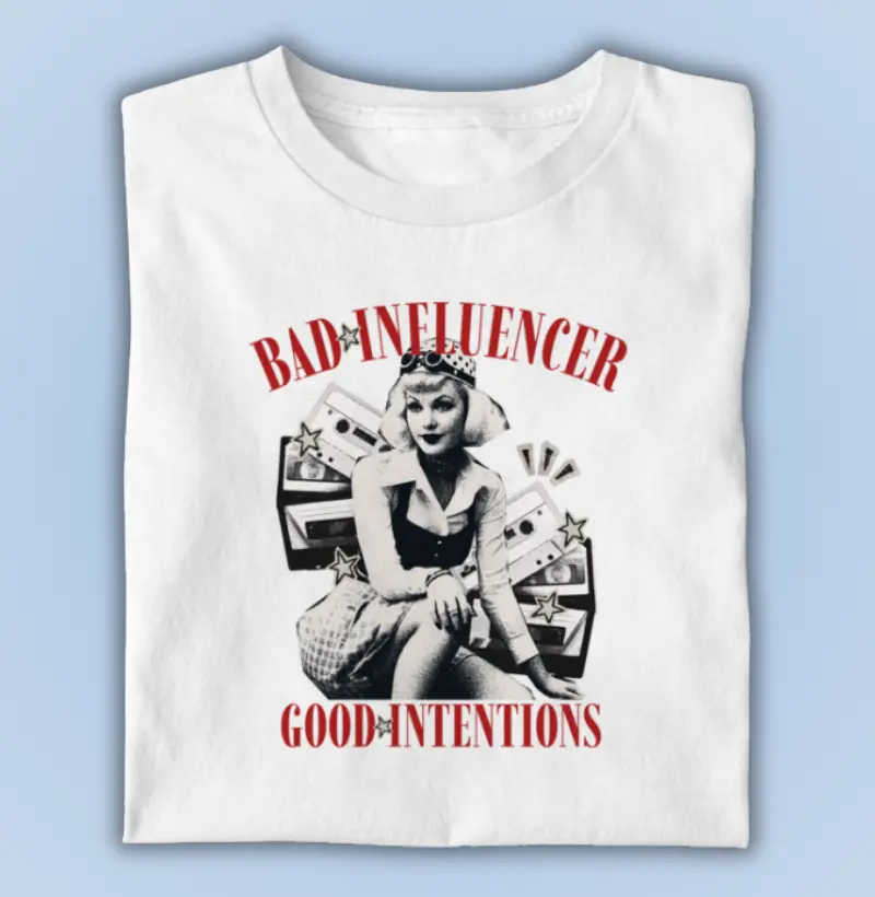 bad influencer, good intentions