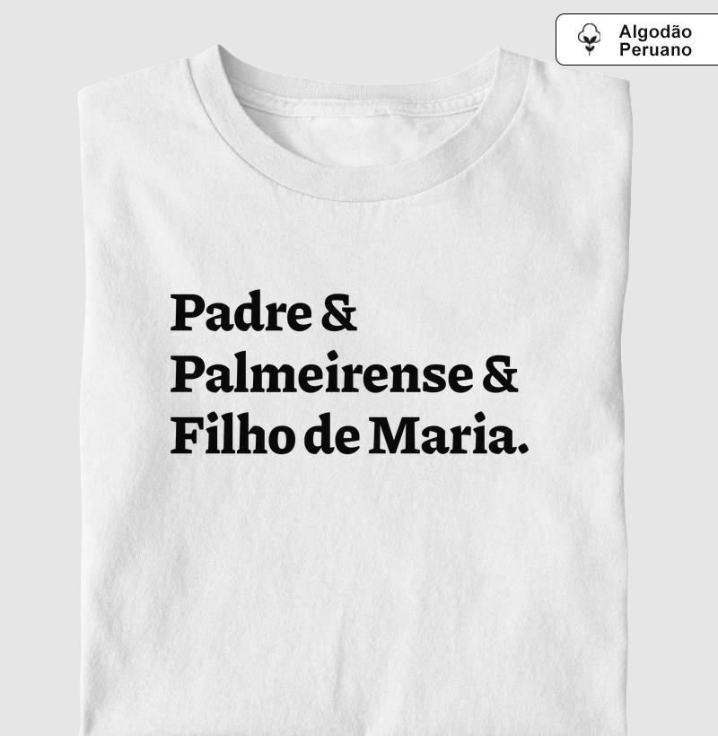 Padre & Palmeirense & Filho de Maria - Algodão Peruano