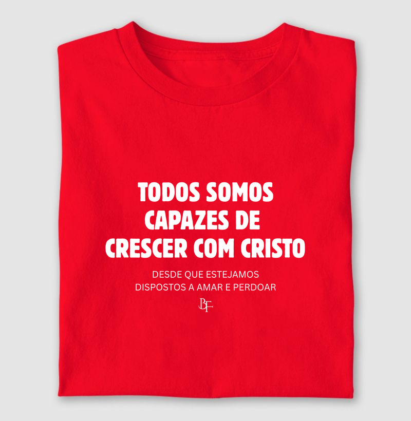 Todos somos capazes de crescer com Cristo