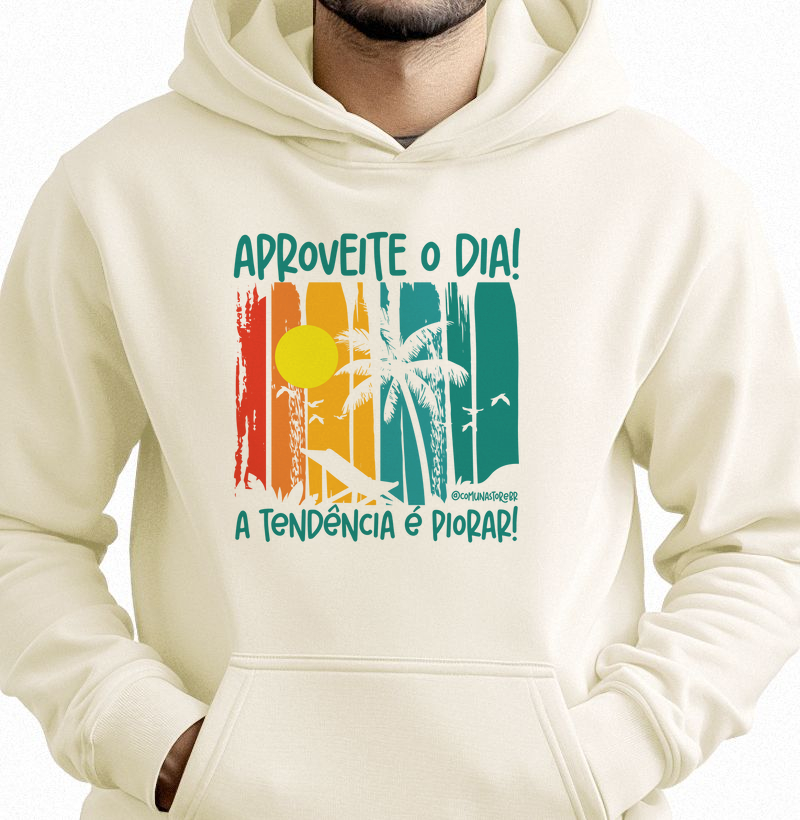 Aproveite o dia!