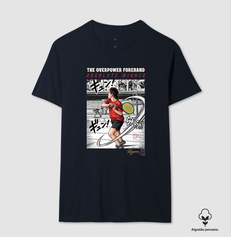Camiseta Masculina, Feminina, Babylook e Unissex Tennis “The Overpower Forehand” - Algodão Peruano 