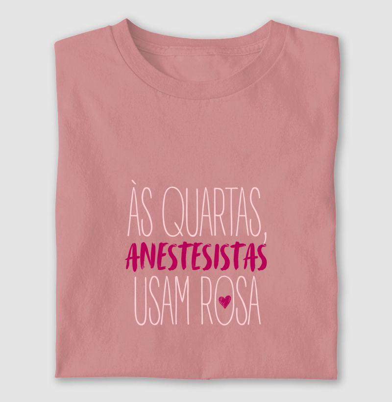 Às Quartas, Anestesistas usam Rosa