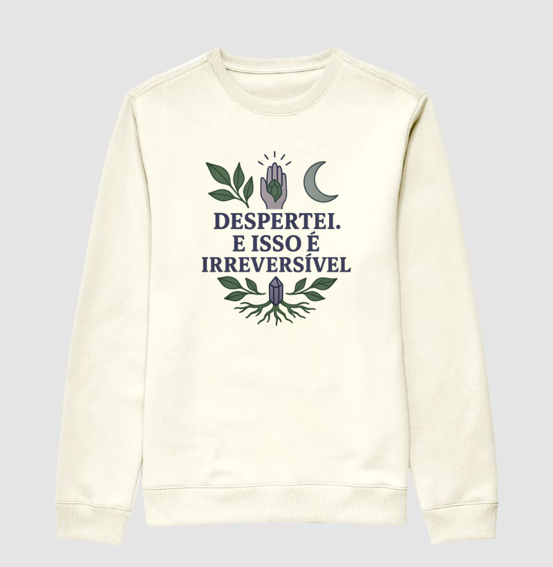 Despertei. E isso é irreversível