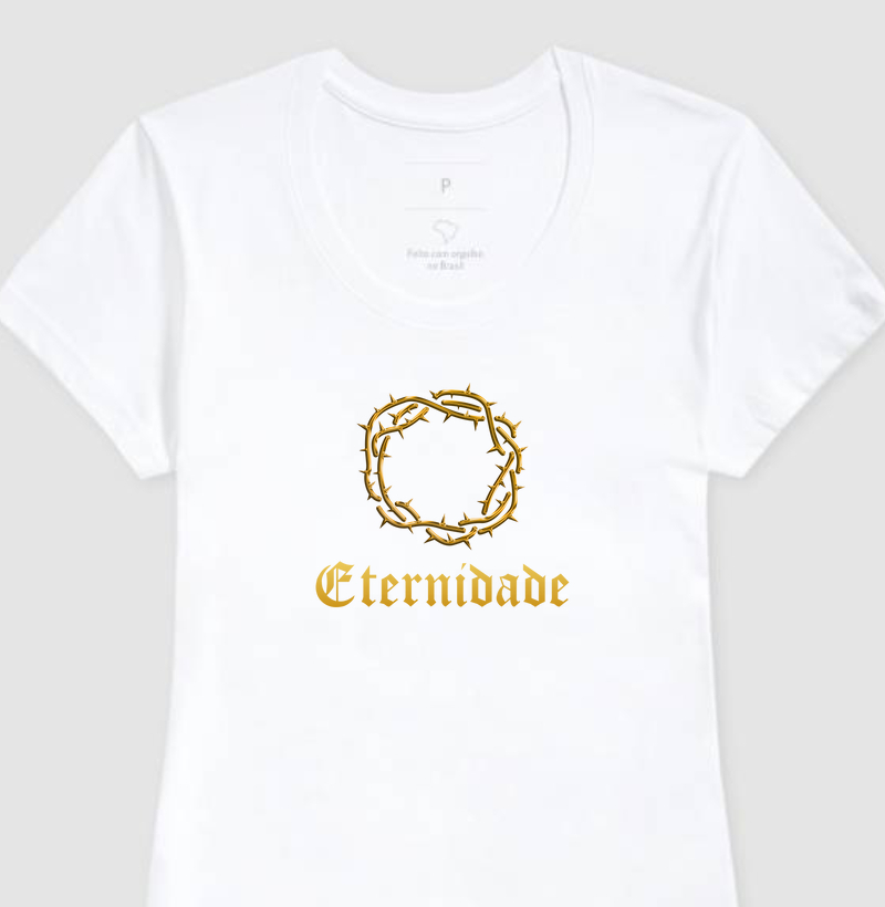 Camiseta Cristã Feminina Eternidade em Cristo | Milagree
