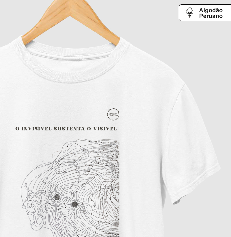 Camiseta Premium KIRI - O invisível sustenta o visível