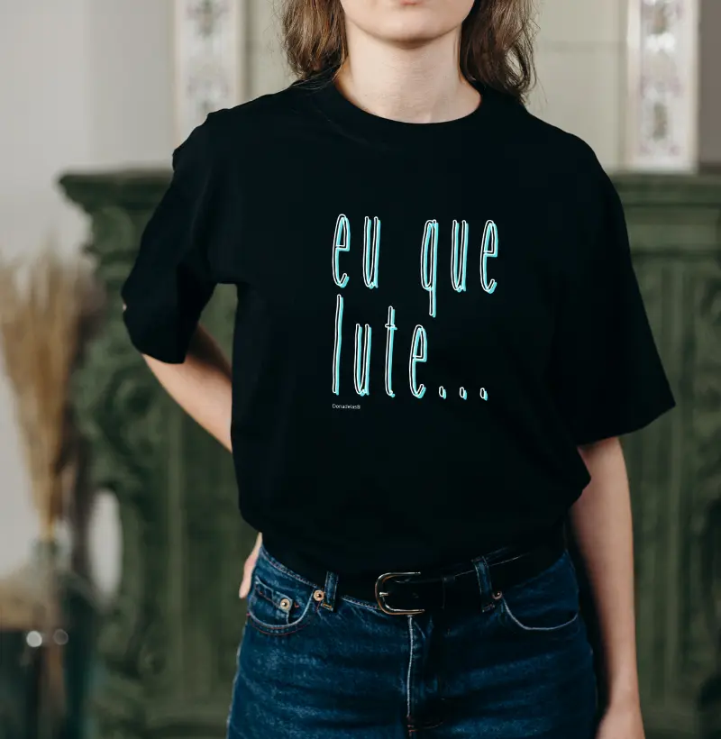 EU QUE LUTE