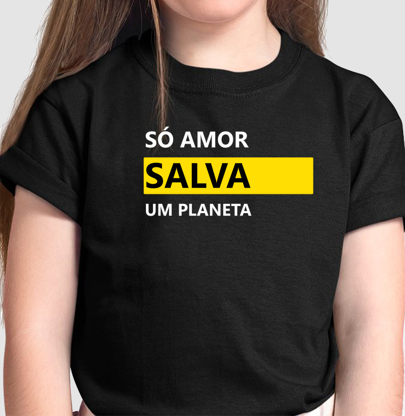 Só o Amor Salva um Planeta