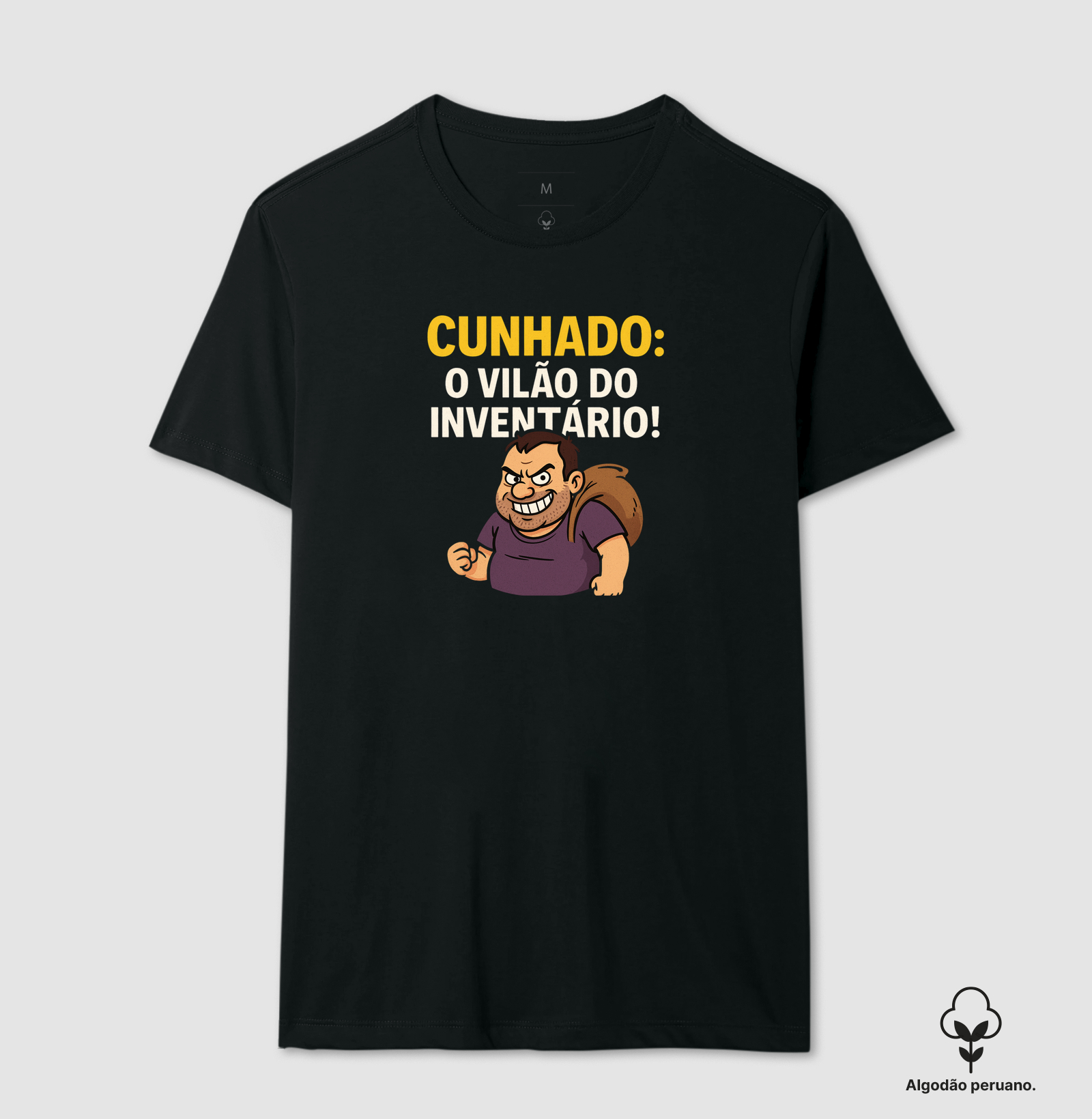 Camiseta Cunhado o vilão do inventário