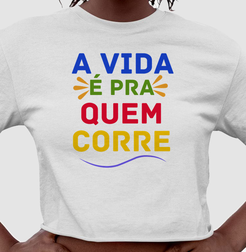 Cropped - A vida é pra quem corre