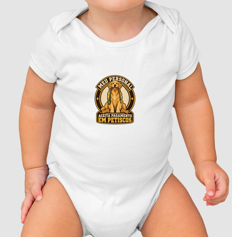 Meu personal aceita pagamento em petiscos. - Body Infantil