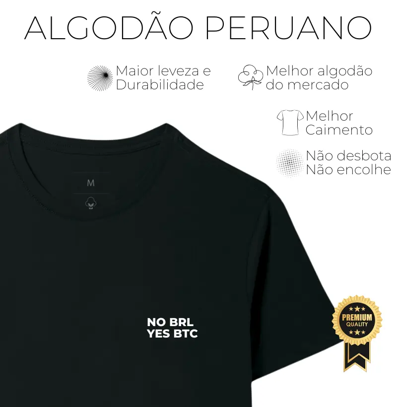 No Brl Yes Btc - Algodão Peruano 