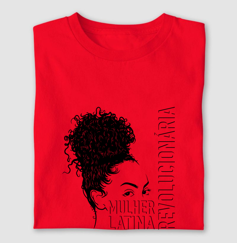 Mulher, Latina e Revolucionária