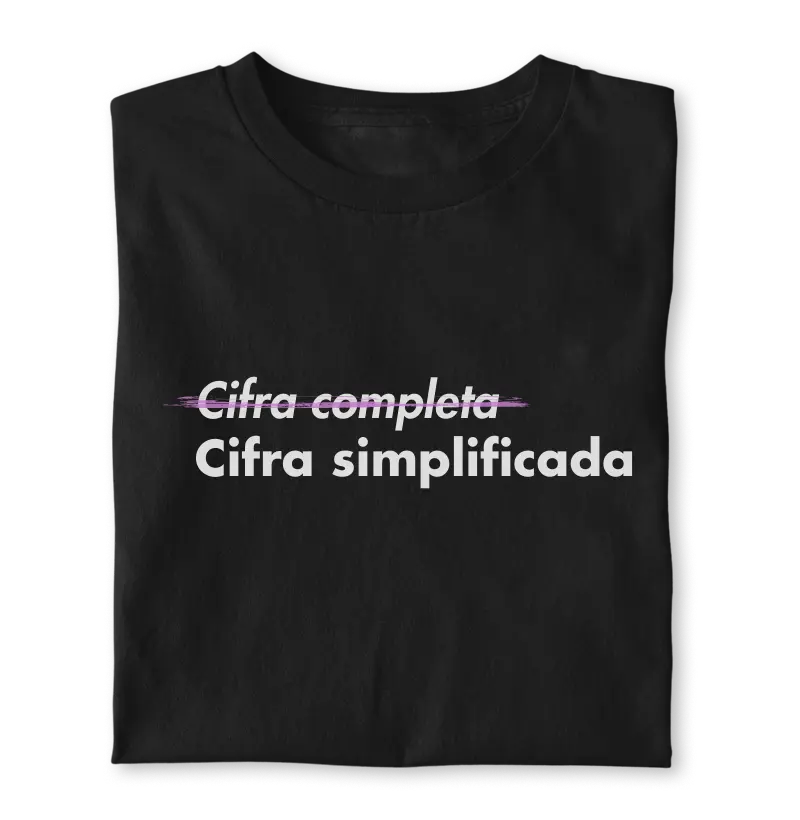Cifra completa não. Cifra Simplificada!
