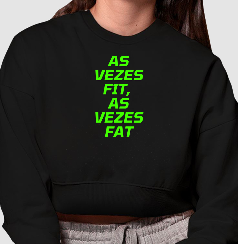 As vezes fit, as vezes fat